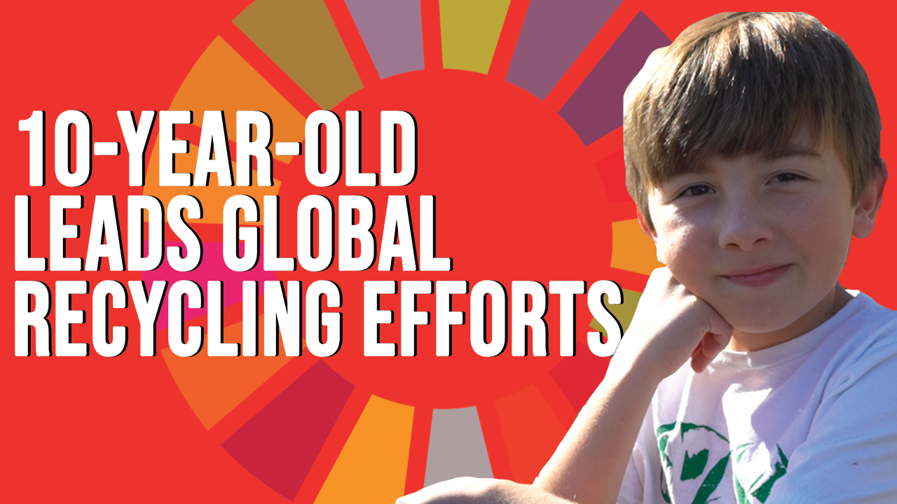 10-year-old Leads Global Recycling Movement